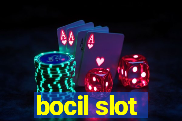 bocil slot