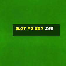 slot pg bet 200