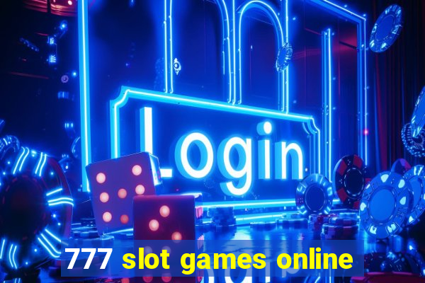 777 slot games online