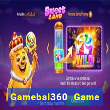 Gamebai360 Game Bài Ăn Tiền Uy Tín