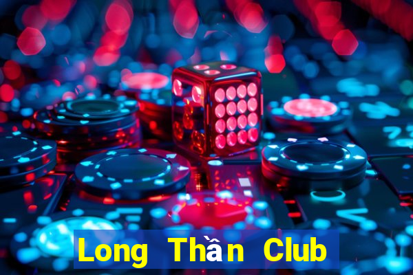 Long Thần Club Game Bài Iwin