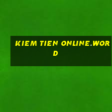 kiem tien online.word