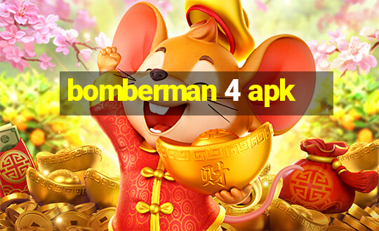 bomberman 4 apk