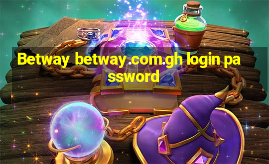 Betway betway.com.gh login password