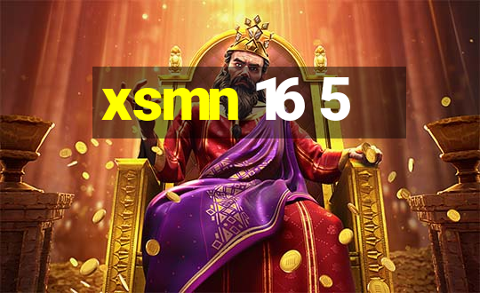 xsmn 16 5