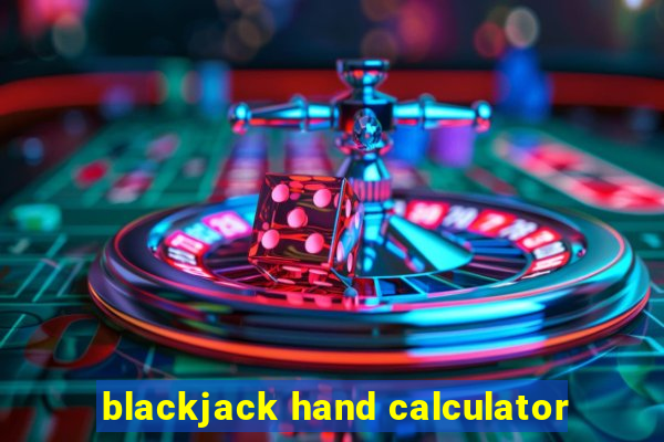 blackjack hand calculator