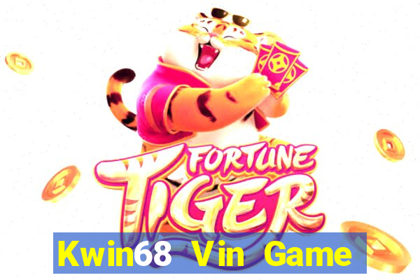 Kwin68 Vin Game Bài Chơi Với Bạn Bè