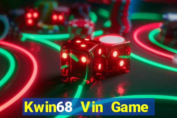 Kwin68 Vin Game Bài Chơi Với Bạn Bè