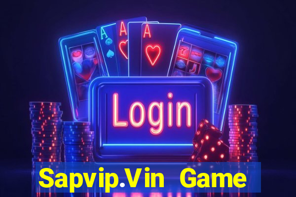 Sapvip.Vin Game Bài Tặng Tiền