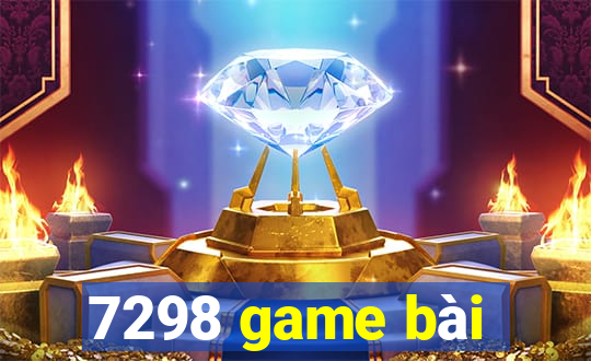 7298 game bài