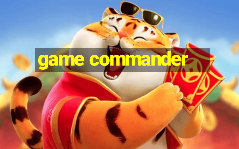 game commander