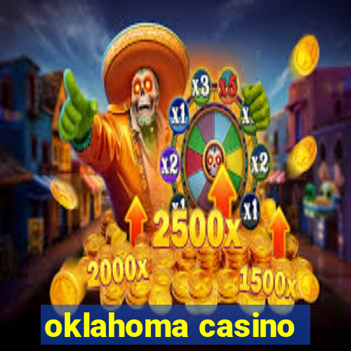 oklahoma casino