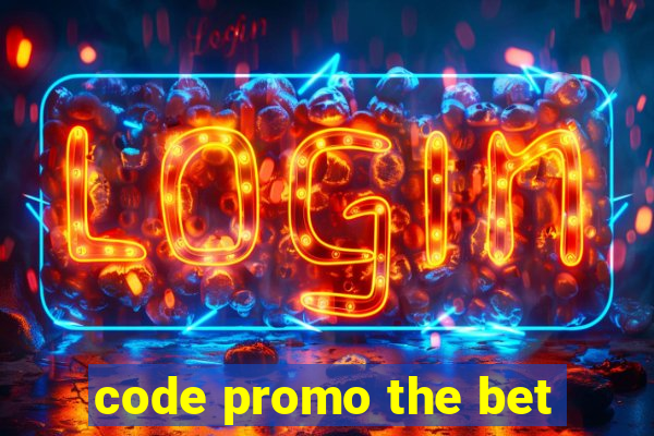 code promo the bet