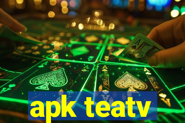 apk teatv