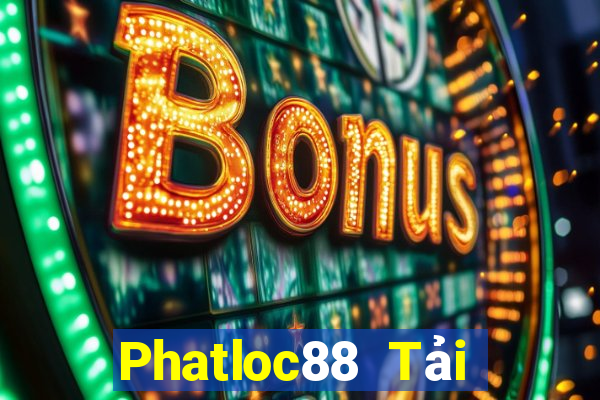 Phatloc88 Tải Game Bài Đổi Thưởng Uy Tín 2024