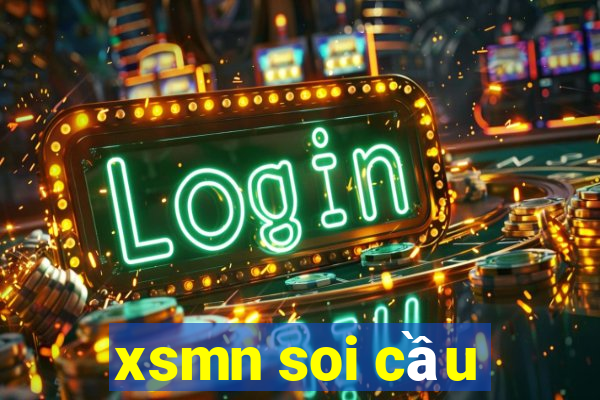 xsmn soi cau