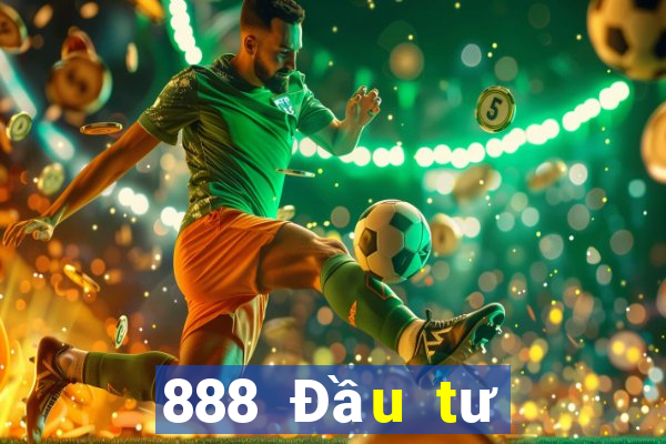 888 Đầu tư trực tuyến