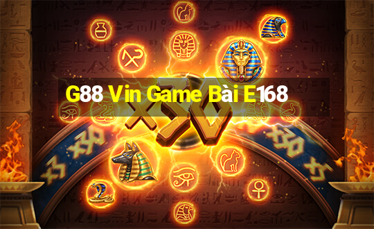 G88 Vin Game Bài E168