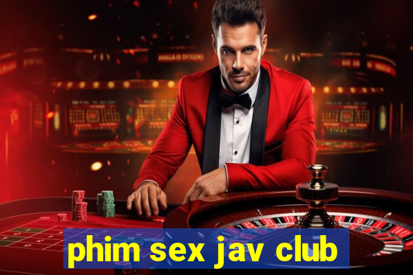 phim sex jav club