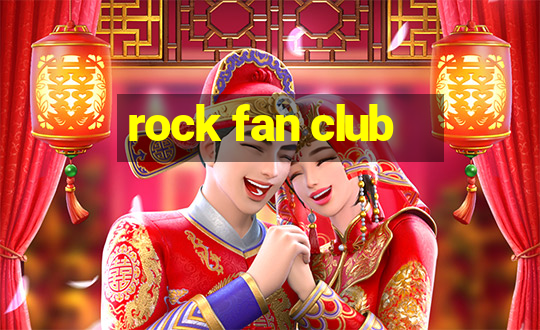 rock fan club