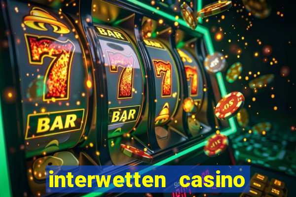 interwetten casino bonus code