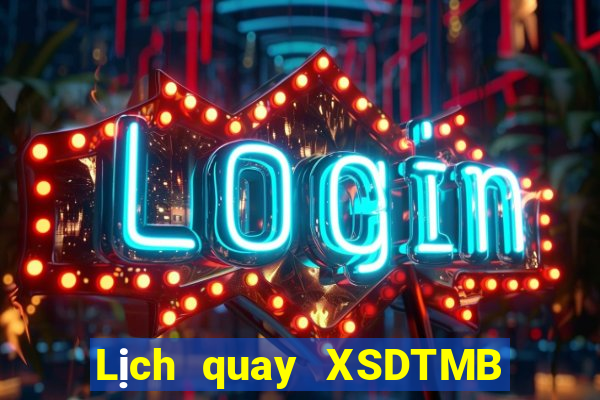 Lịch quay XSDTMB ngày 15