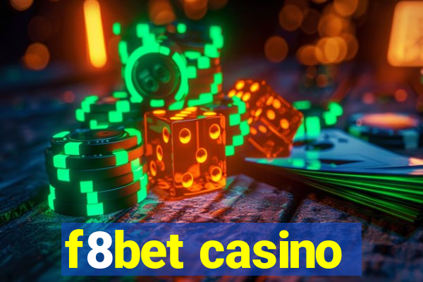 f8bet casino