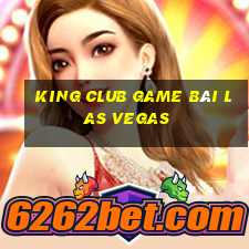 King Club Game Bài Las Vegas