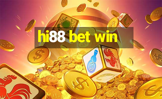 hi88 bet win