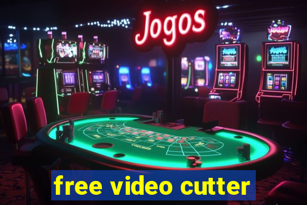 free video cutter