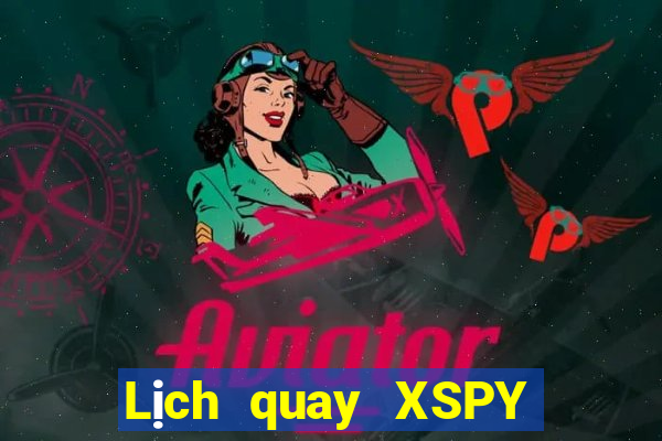 Lịch quay XSPY ngày 24