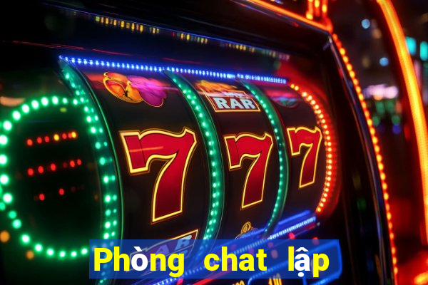 Phòng chat lập kế hoạch khí cầu