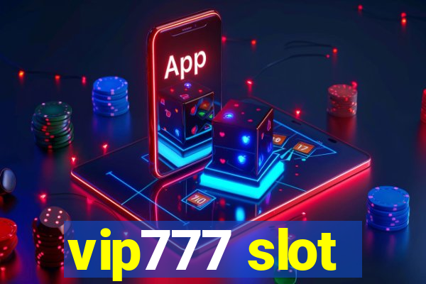 vip777 slot