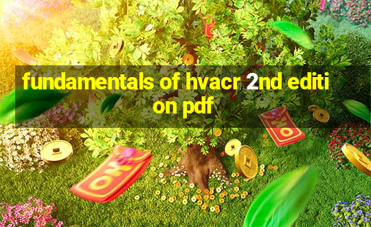 fundamentals of hvacr 2nd edition pdf