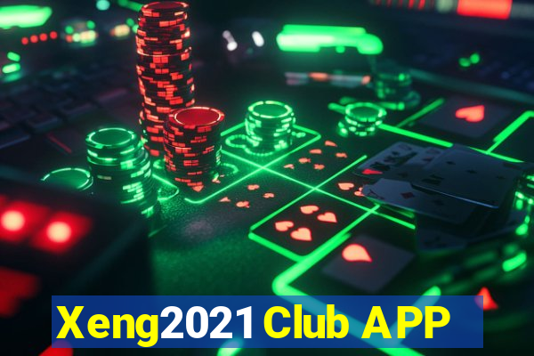 Xeng2021 Club APP