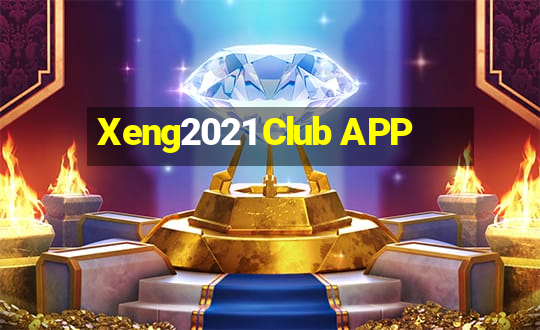 Xeng2021 Club APP