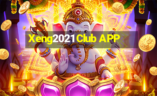 Xeng2021 Club APP