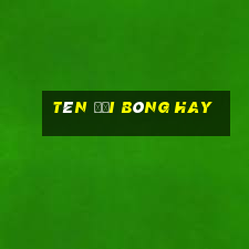 tên đội bóng hay