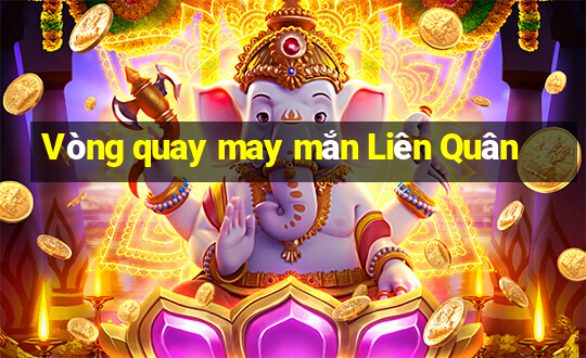 Vòng quay may mắn Liên Quân