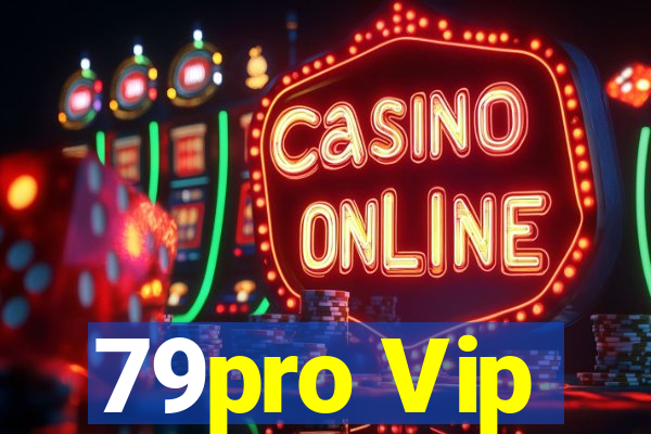 79pro Vip