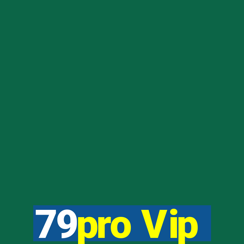 79pro Vip