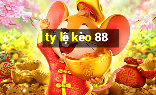 ty lệ kèo 88