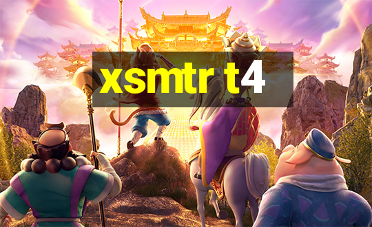 xsmtr t4