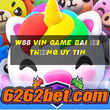 W88 Vin Game Bài Đổi Thưởng Uy Tín