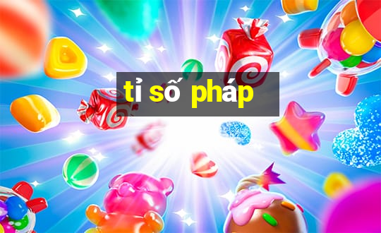 tỉ số pháp