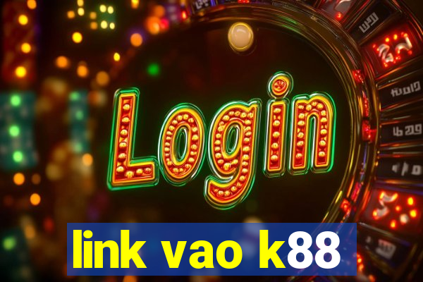 link vao k88