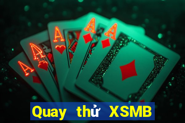 Quay thử XSMB ngày 31