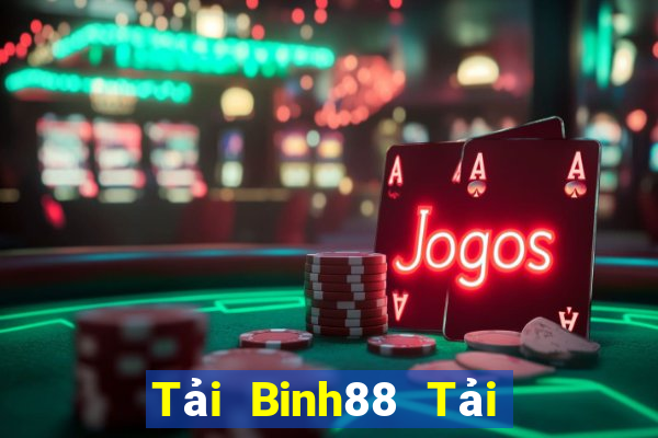 Tải Binh88 Tải Game Bài B52