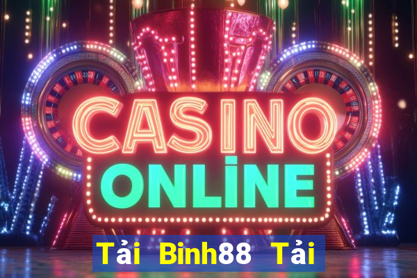 Tải Binh88 Tải Game Bài B52