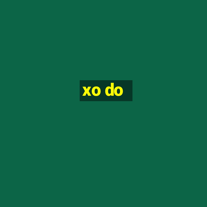 xo do